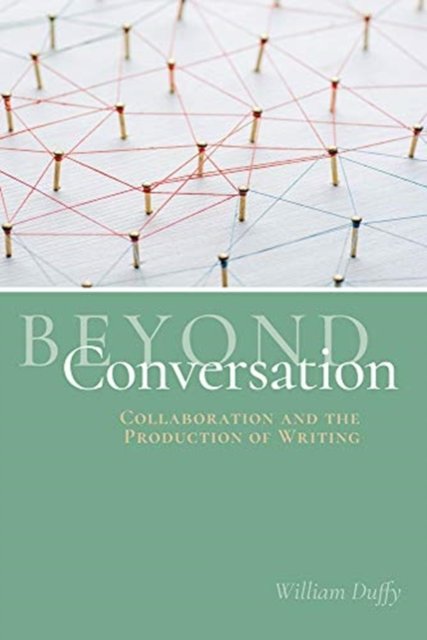 Beyond Conversation
