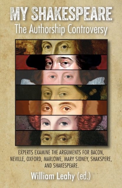 My Shakespeare: The Authorship Controversy