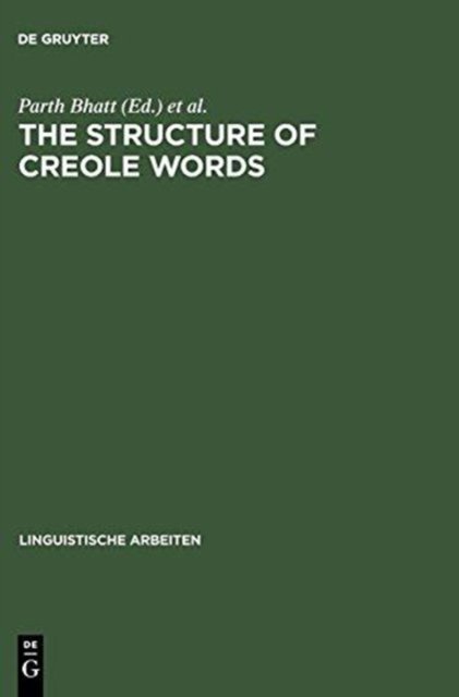 The Structure of Creole Words