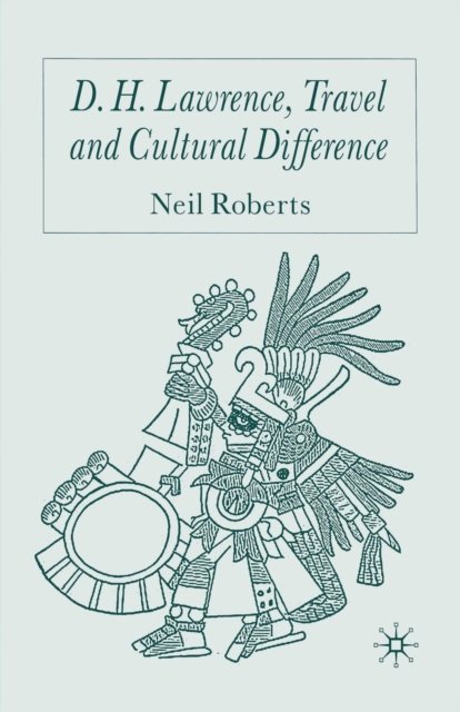 D.H. Lawrence, Travel and Cultural Difference