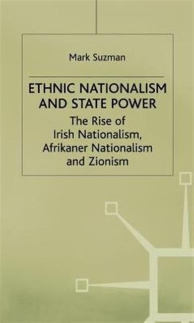 Ethnic Nationalism and State Power