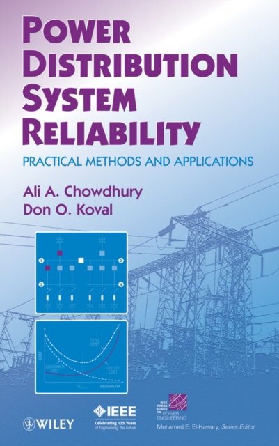 Power Distribution System Reliability – Practical Methods and Applications