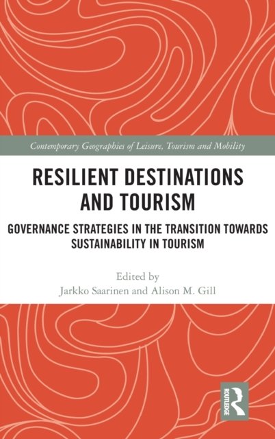 Resilient Destinations and Tourism