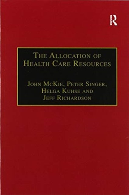 The Allocation of Health Care Resources