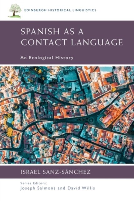 Spanish As a Contact Language
