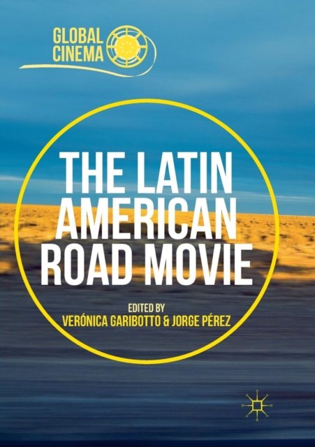 The Latin American Road Movie