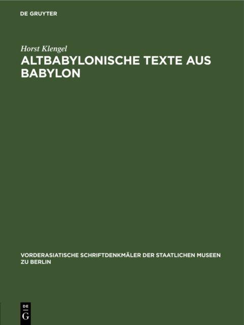 Altbabylonische Texte Aus Babylon
