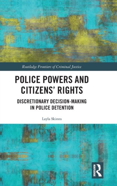 Police Powers and Citizens'' Rights