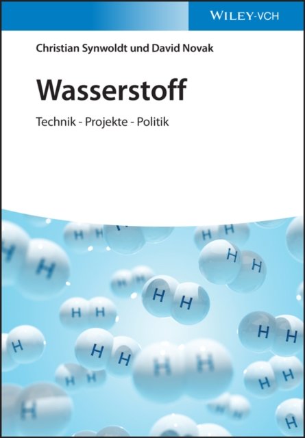 Wasserstoff – Technik – Projekte – Politik