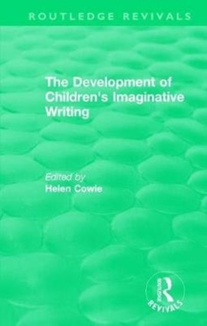 The Development of Children''s Imaginative Writing (1984)