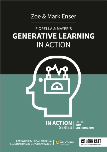 Fiorella & Mayer''s Generative Learning in Action