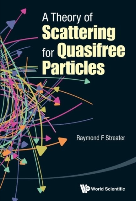 THEORY OF SCATTERING FOR QUASIFREE PARTICLES, A