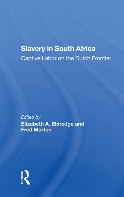 Slavery In South Africa