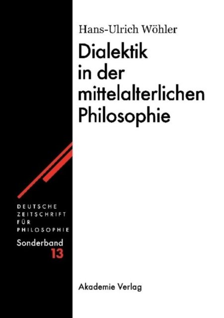 Dialektik in Der Mittelalterlichen Philosophie