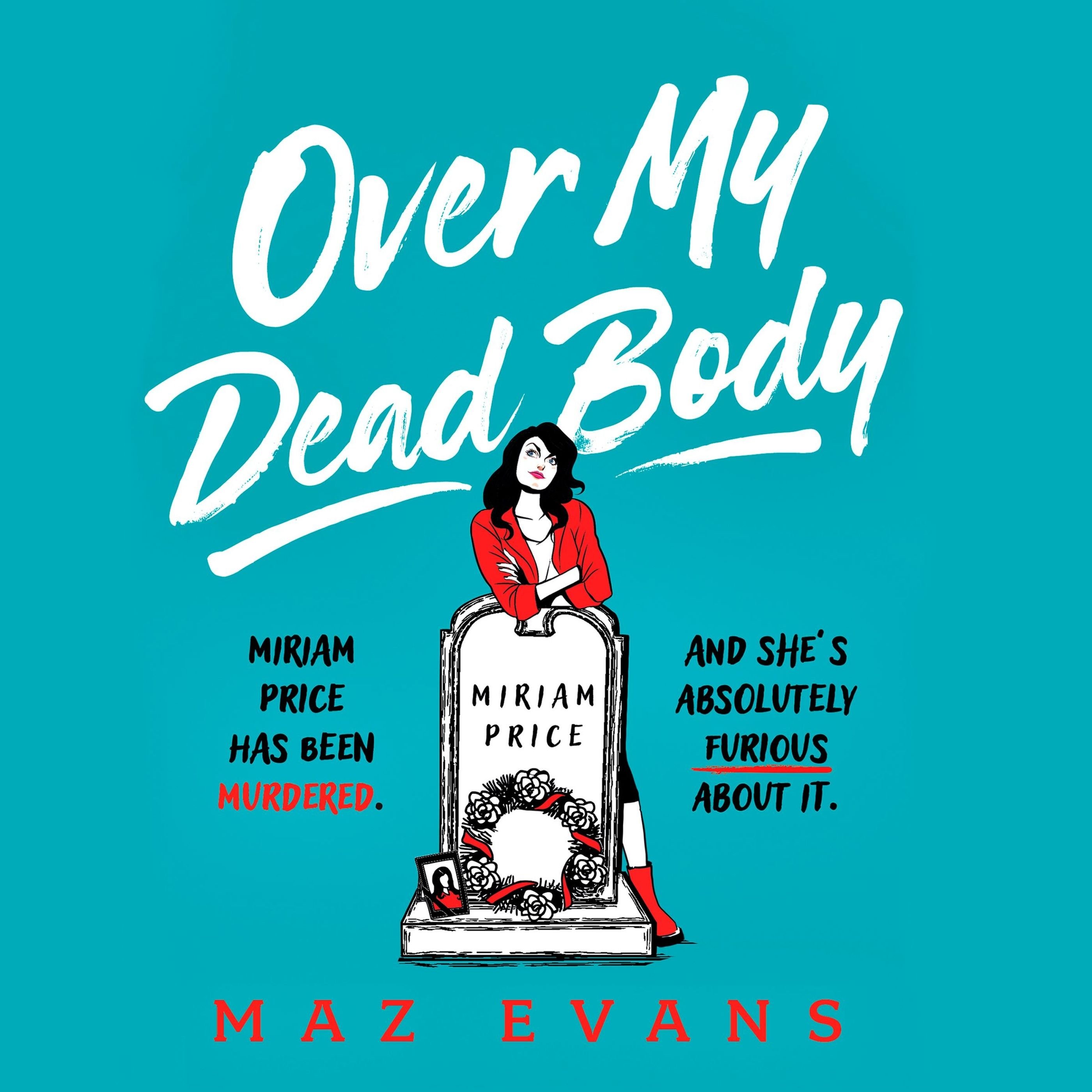 Over My Dead Body