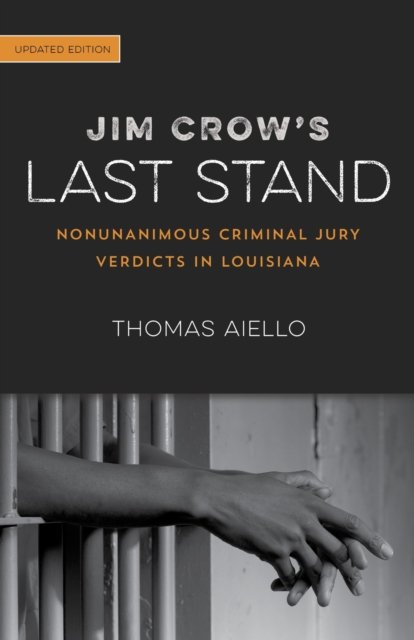 Jim Crow''s Last Stand