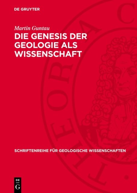 Die Genesis Der Geologie ALS Wissenschaft