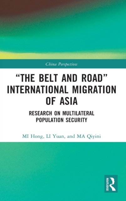 "The Belt and Road" International Migration of Asia
