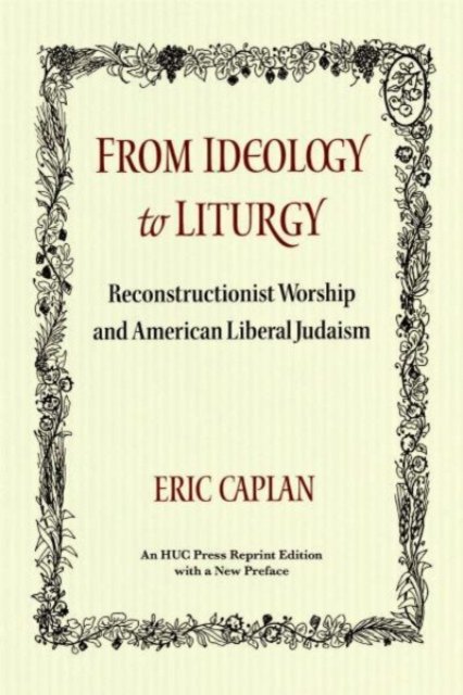 From Ideology to Liturgy