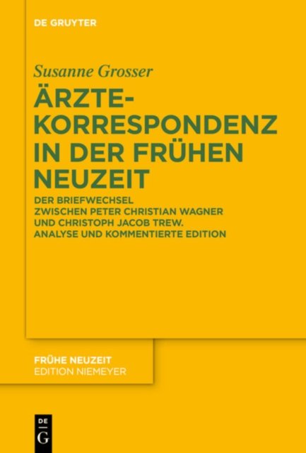 Arztekorrespondenz in der Fruhen Neuzeit