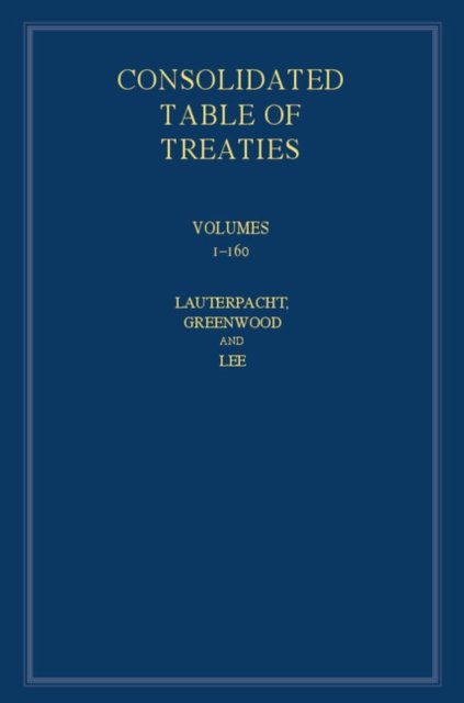 International Law Reports, Consolidated Table of Treaties