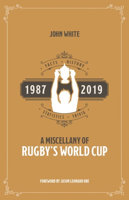 Miscellany of Rugby''s World Cup