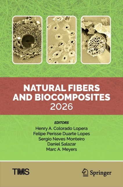 Natural Fibers and Biocomposites 2026