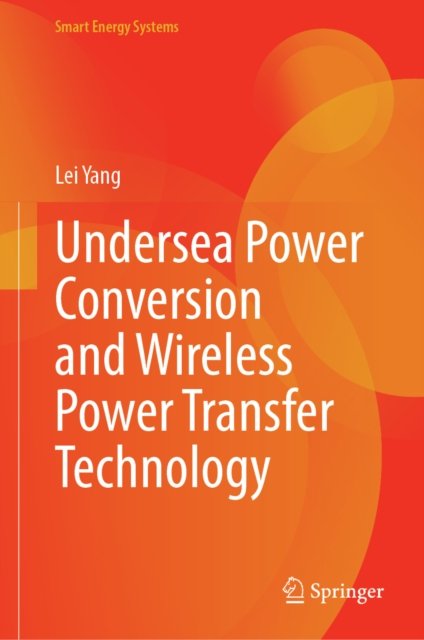 Undersea Power Conversion and Wireless Power Transfer Technology