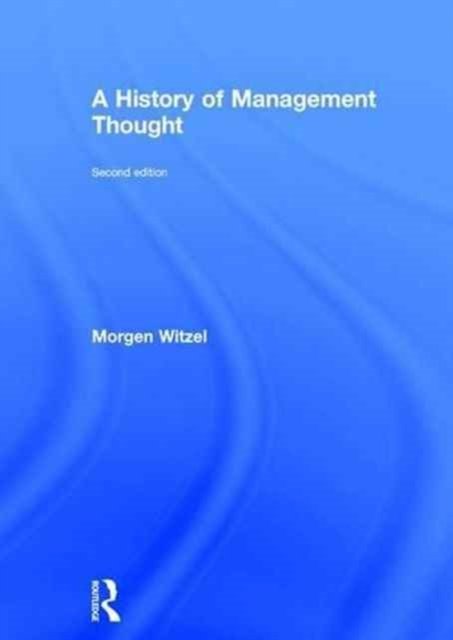 A History of Management Thought