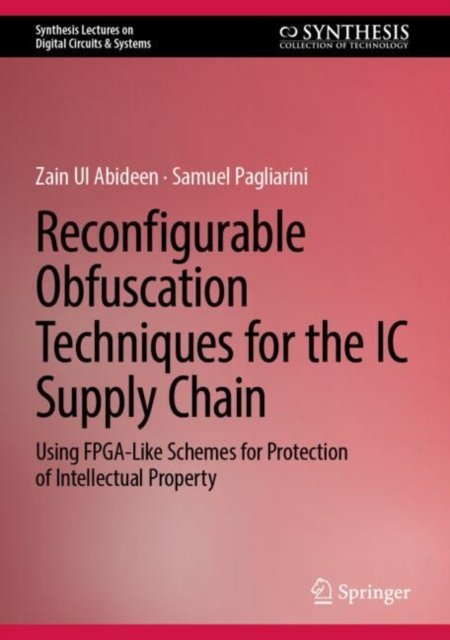 Reconfigurable Obfuscation Techniques for the Ic Supply Chain