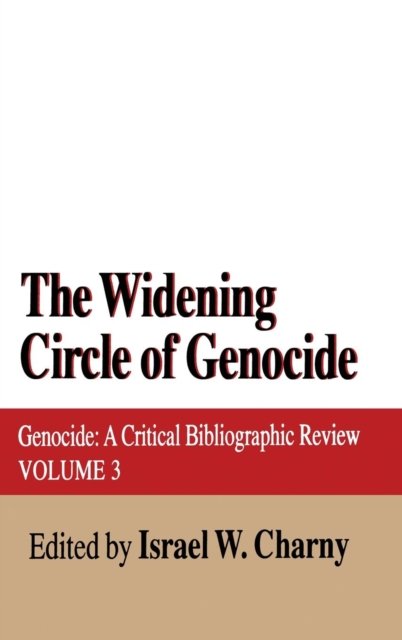 The Widening Circle of Genocide