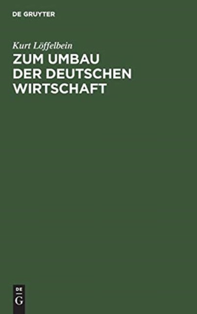 Zum Umbau der deutschen Wirtschaft