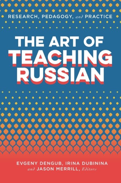 The Art of Teaching Russian
