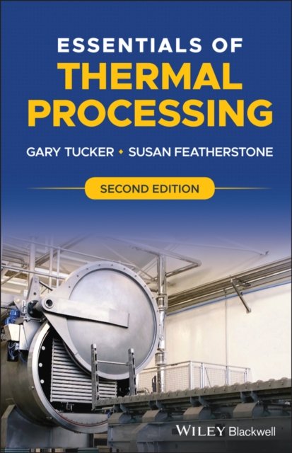Essentials of Thermal Processing, Second Edition