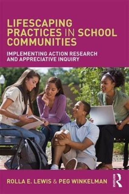 Lifescaping Practices in School Communities