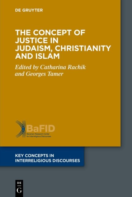 Concept of Justice in Judaism, Christianity and Islam