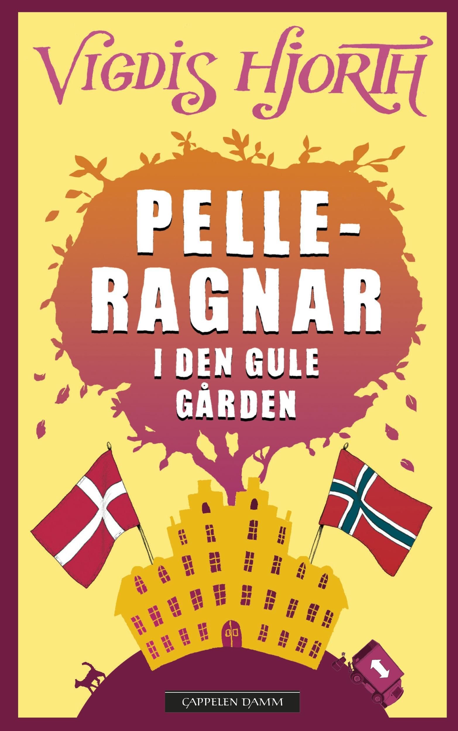 Pelle-Ragnar i den gule gården | Vigdis Hjorth | ARK.no