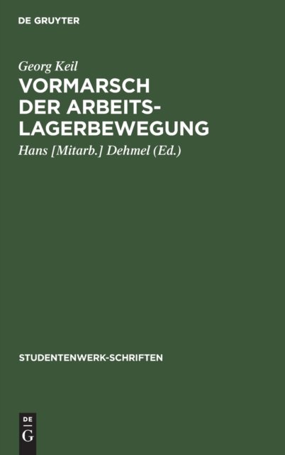 Vormarsch Der Arbeitslagerbewegung