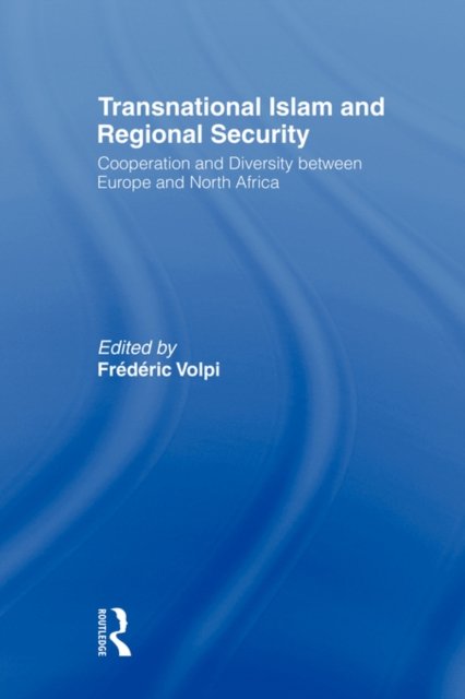 Transnational Islam and Regional Security