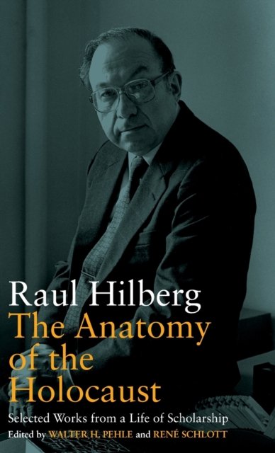 The Anatomy of the Holocaust