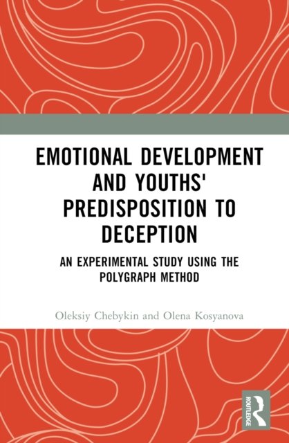 Emotional Development and Youths'' Predisposition to Deception
