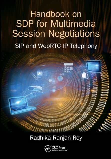 Handbook of Sdp for Multimedia Session Negotiations
