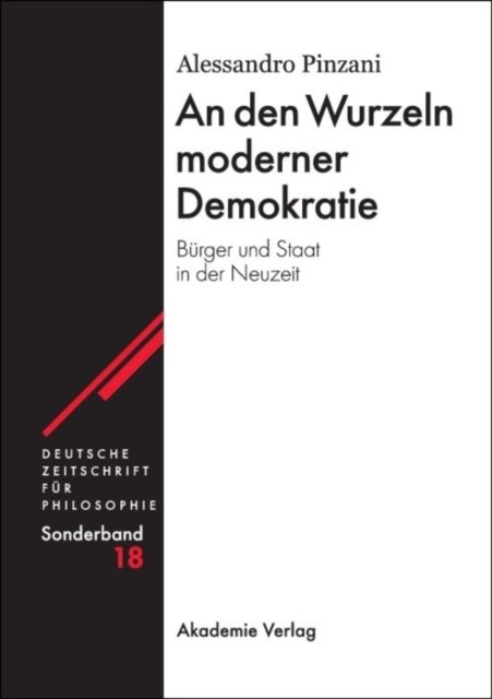 An Den Wurzeln Moderner Demokratie