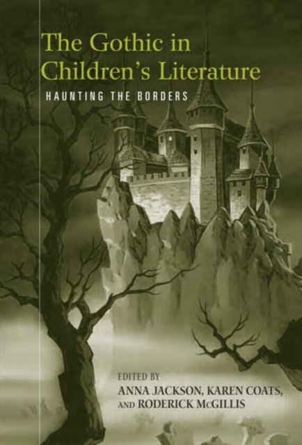 The Gothic in Children''s Literature