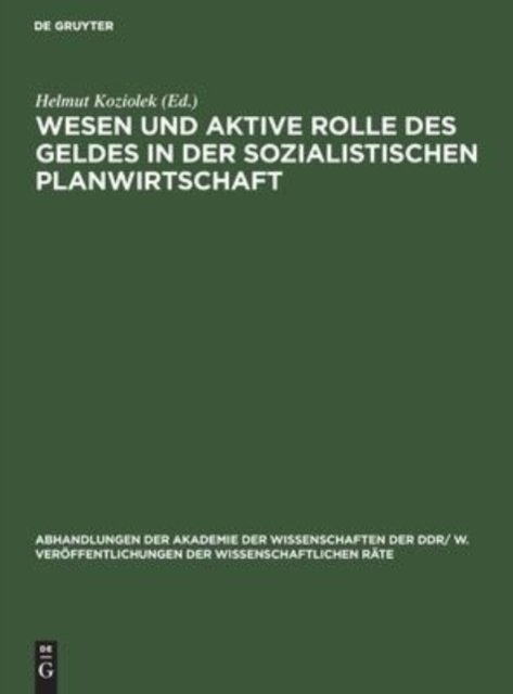 Wesen Und Aktive Rolle Des Geldes in Der Sozialistischen Planwirtschaft
