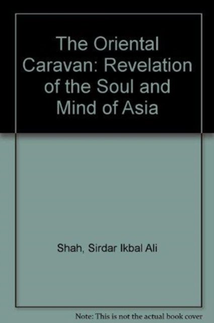 The Oriental Caravan