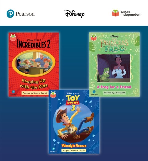 Pearson Bug Club Disney Year 1 Pack C, including decodable phonics readers for phase 5; The Incredibles: Keeping Up with the Kids, The Princess and the Frog: A Frog for a Friend, Toy Story: Woody''s Rescue