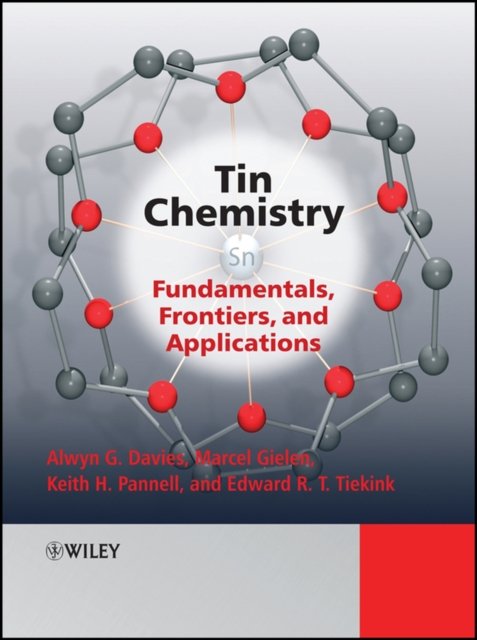 Tin Chemistry – Fundamentals, Frontiers, and Applications