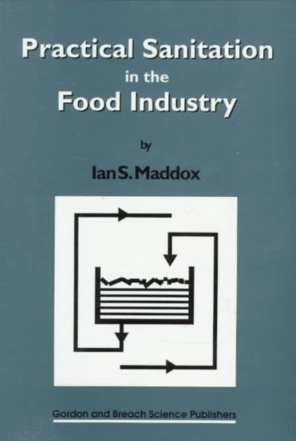 Practical Sanitation in the Food Industry