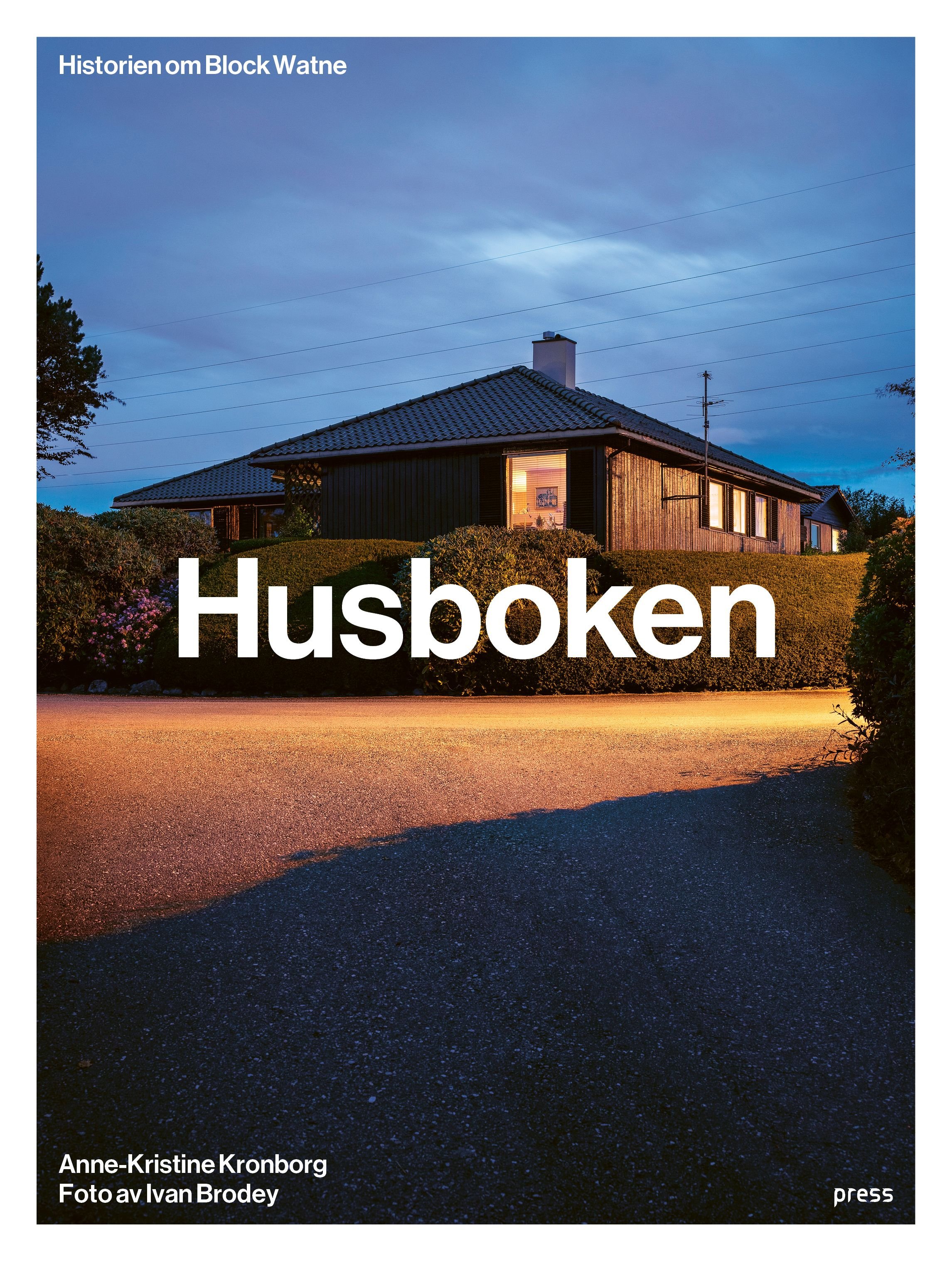 Husboken - historien om Block Watne